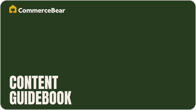 CommerceBear Content Guidebook case study details